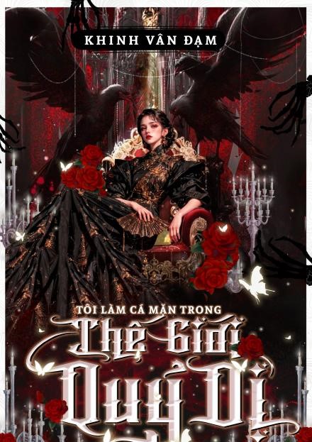 Tôi Làm Cá Mặn Trong Thế Giới Quỷ Dị ( Dịch Full )